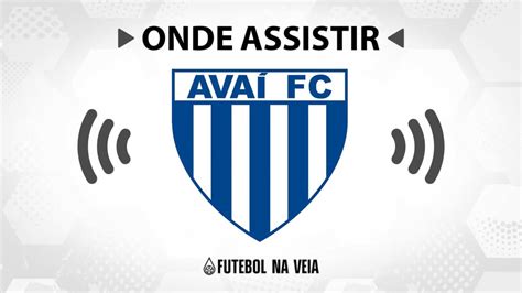 jogo avaí hoje ao vivo